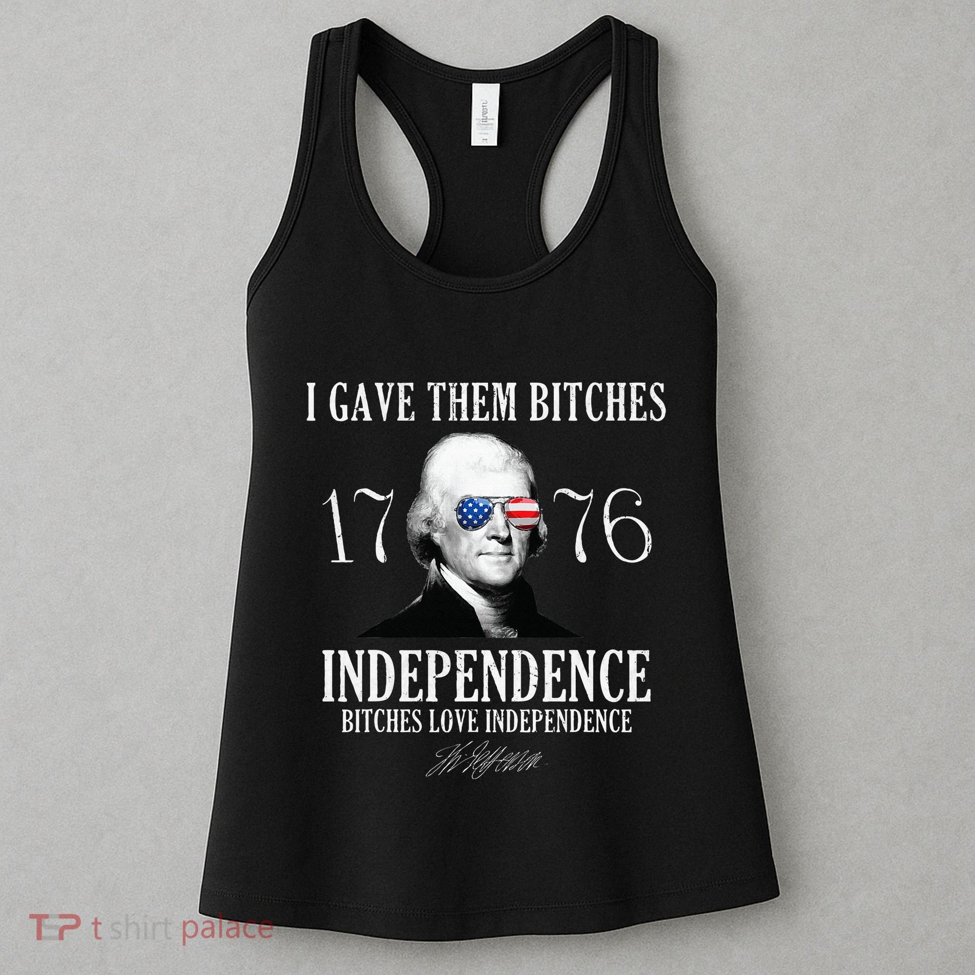 I Gave Them Bitches 1776 Independence Love Women's Tank Top