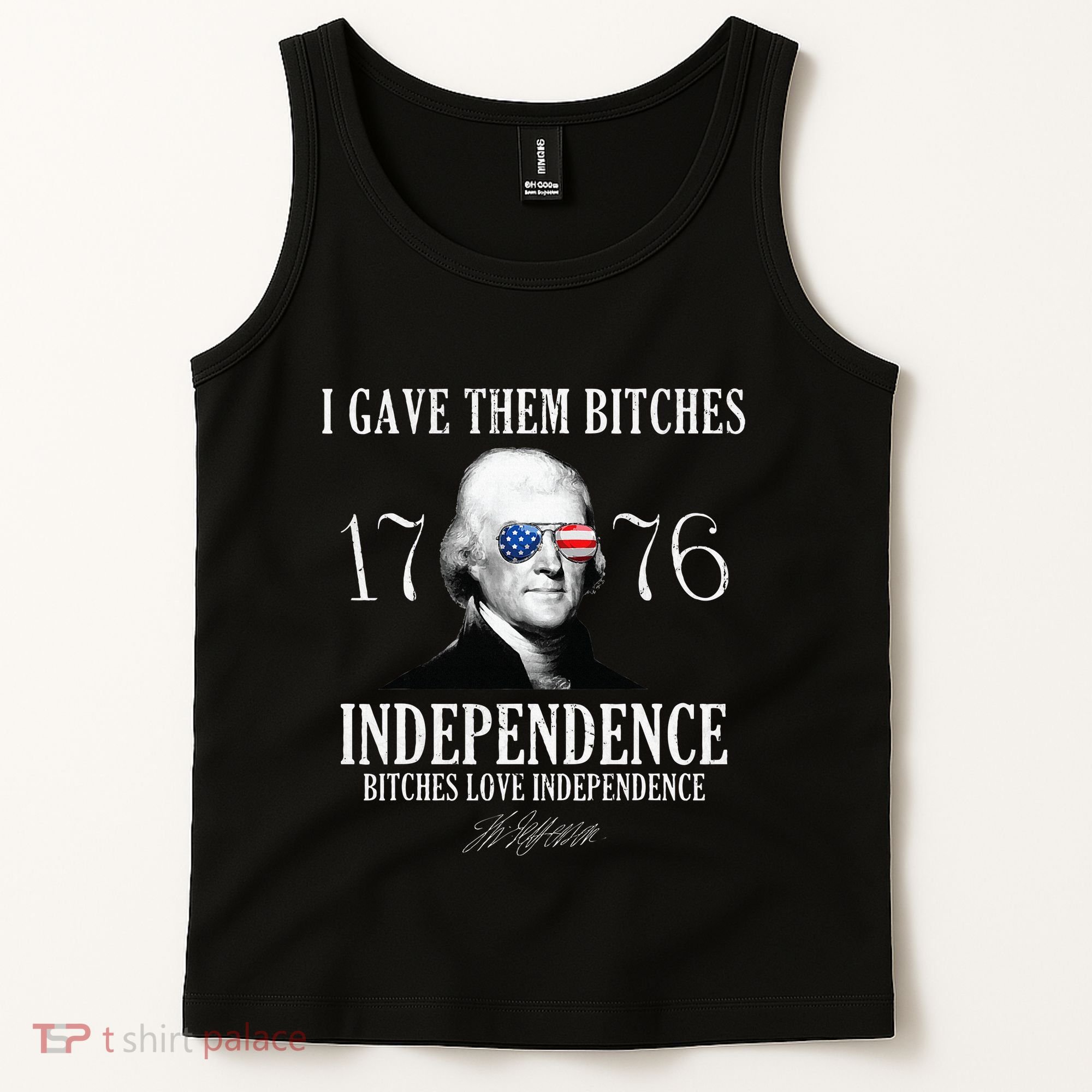 I Gave Them Bitches 1776 Independence Love Tank Top