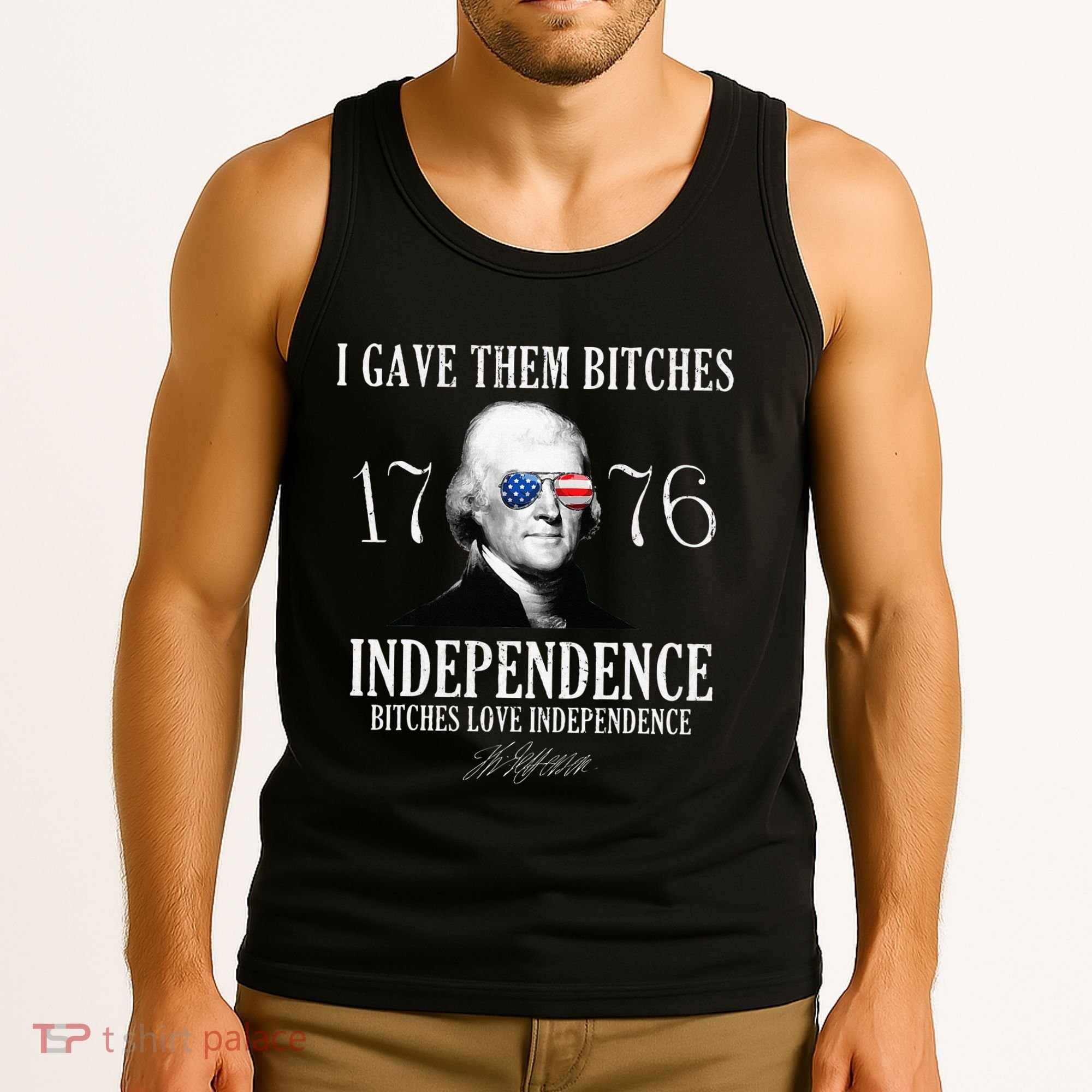 I Gave Them Bitches 1776 Independence Love Tank Top