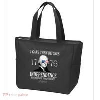 I Gave Them Bitches 1776 Independence Love Tote Bag thumb 3