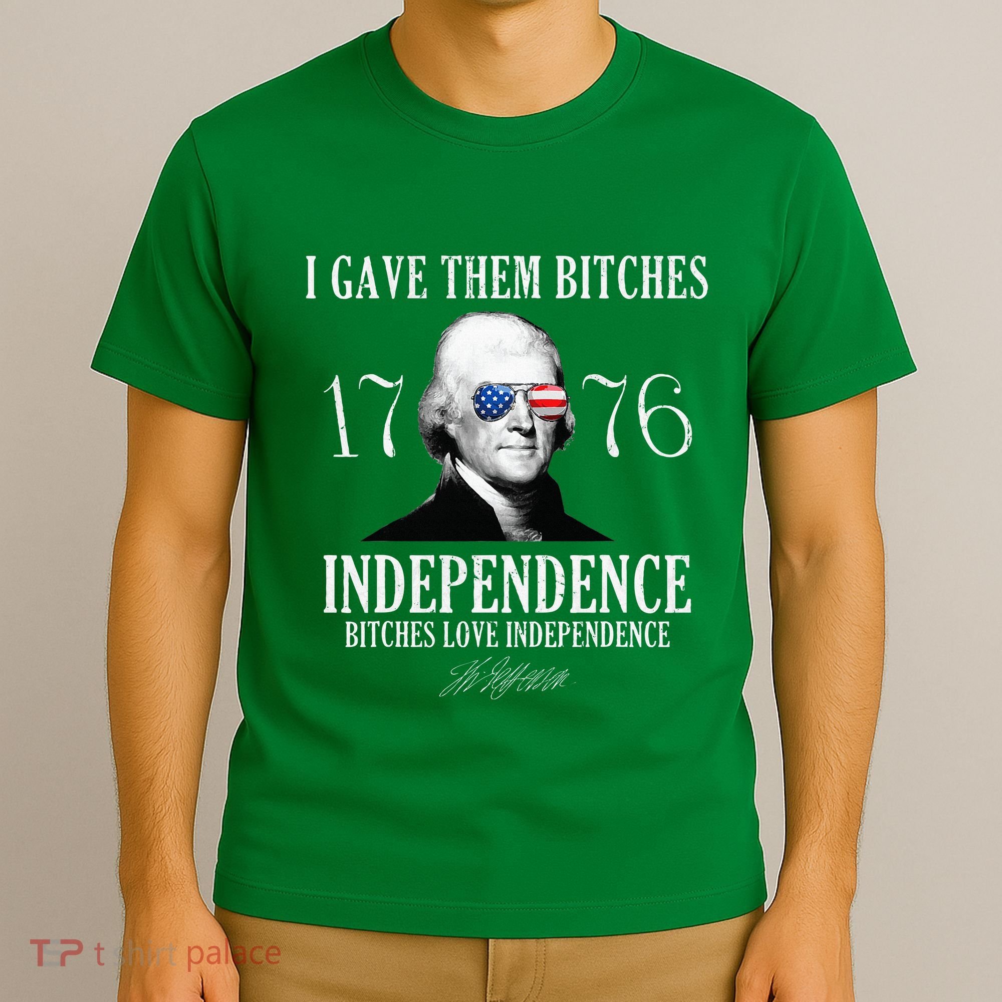 I Gave Them Bitches 1776 Independence Love T-Shirt