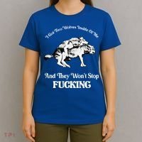 I Got Two Wolves Inside Of Me And They Wont Stop Fuckin T-Shirt thumb 4