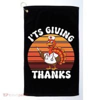ItS Giving Thanks Nurse Thanksgiving Funny Turkey Nurse Golf Towel thumb 0