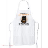 I'm Going To Let God Fix It Funny Cat Apron thumb 0
