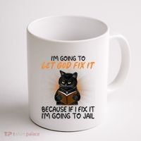 I'm Going To Let God Fix It Funny Cat Coffee Mug thumb 1