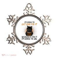 I'm Going To Let God Fix It Funny Cat Ornament thumb 0