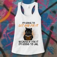 I'm Going To Let God Fix It Funny Cat Women's Tank Top thumb 3