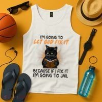 I'm Going To Let God Fix It Funny Cat Tank Top thumb 4