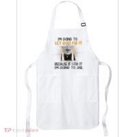 I'm Going To Let God Fix It Funny Cat Apron thumb 0