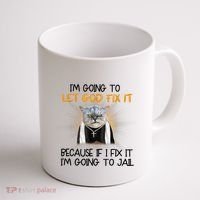 I'm Going To Let God Fix It Funny Cat Coffee Mug thumb 1