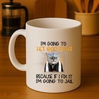I'm Going To Let God Fix It Funny Cat Coffee Mug thumb 4