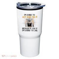 I'm Going To Let God Fix It Funny Cat Tumbler thumb 0