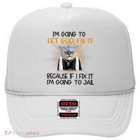 I'm Going To Let God Fix It Funny Cat Hat thumb 0