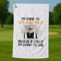 I'm Going To Let God Fix It Funny Cat Golf Towel thumb 1