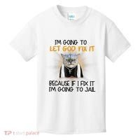 I'm Going To Let God Fix It Funny Cat Kids T-Shirt thumb 0