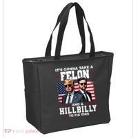 Its Gonna Take A Felon And A Hillbilly To Fix This Pro Trump Vance Tote Bag thumb 2