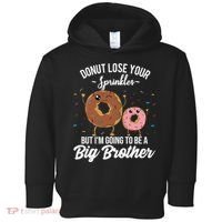 Im Going To Be A Big Brother Funny Donut Baby Announcement Toddler Hoodie thumb 0