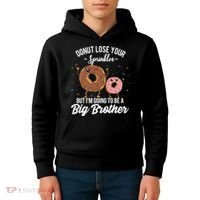 Im Going To Be A Big Brother Funny Donut Baby Announcement Kids Hoodie thumb 4