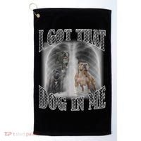 I Got That Dog In Me Funny Golf Towel thumb 0