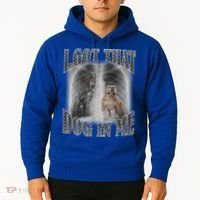 I Got That Dog In Me Funny Hoodie thumb 2