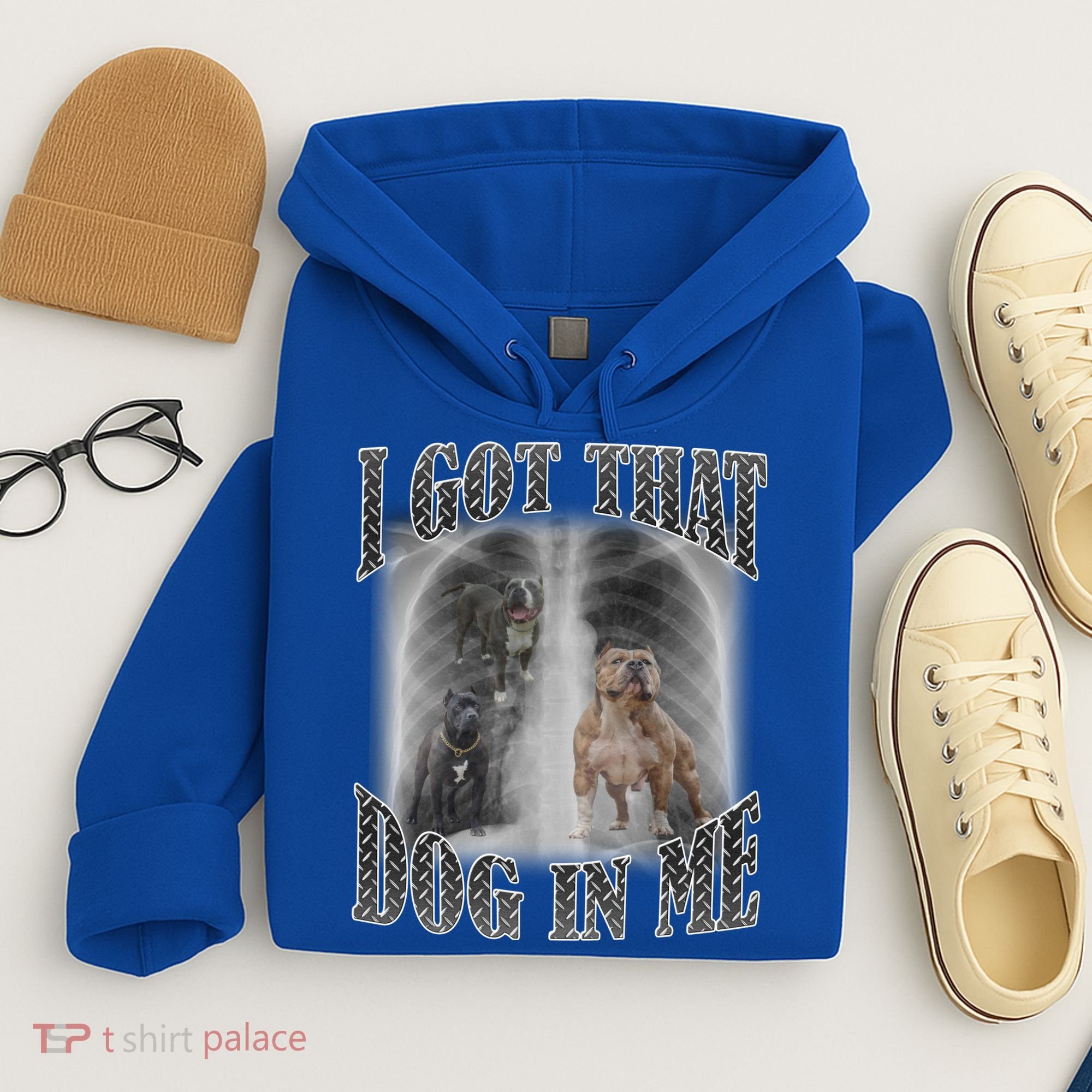 I Got That Dog In Me Funny Hoodie