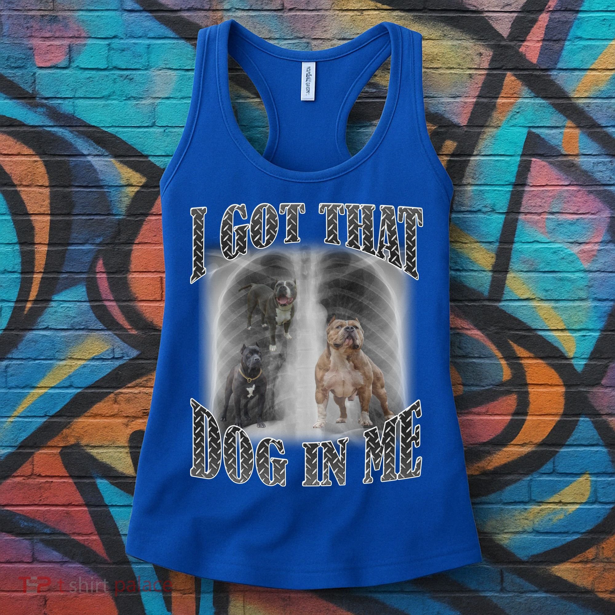 I Got That Dog In Me Funny Women's Tank Top