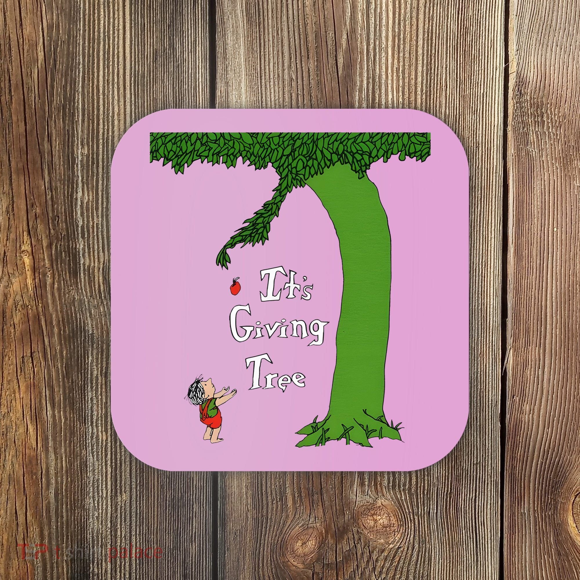 ItS Giving Tree Coaster