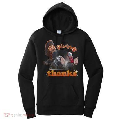 It’S Giving Thanks Turkey Thanksgiving Women's Hoodie