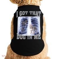 I Got That Dog In Me Xray Meme Doggie Tank thumb 0