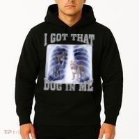 I Got That Dog In Me Xray Meme Hoodie thumb 2