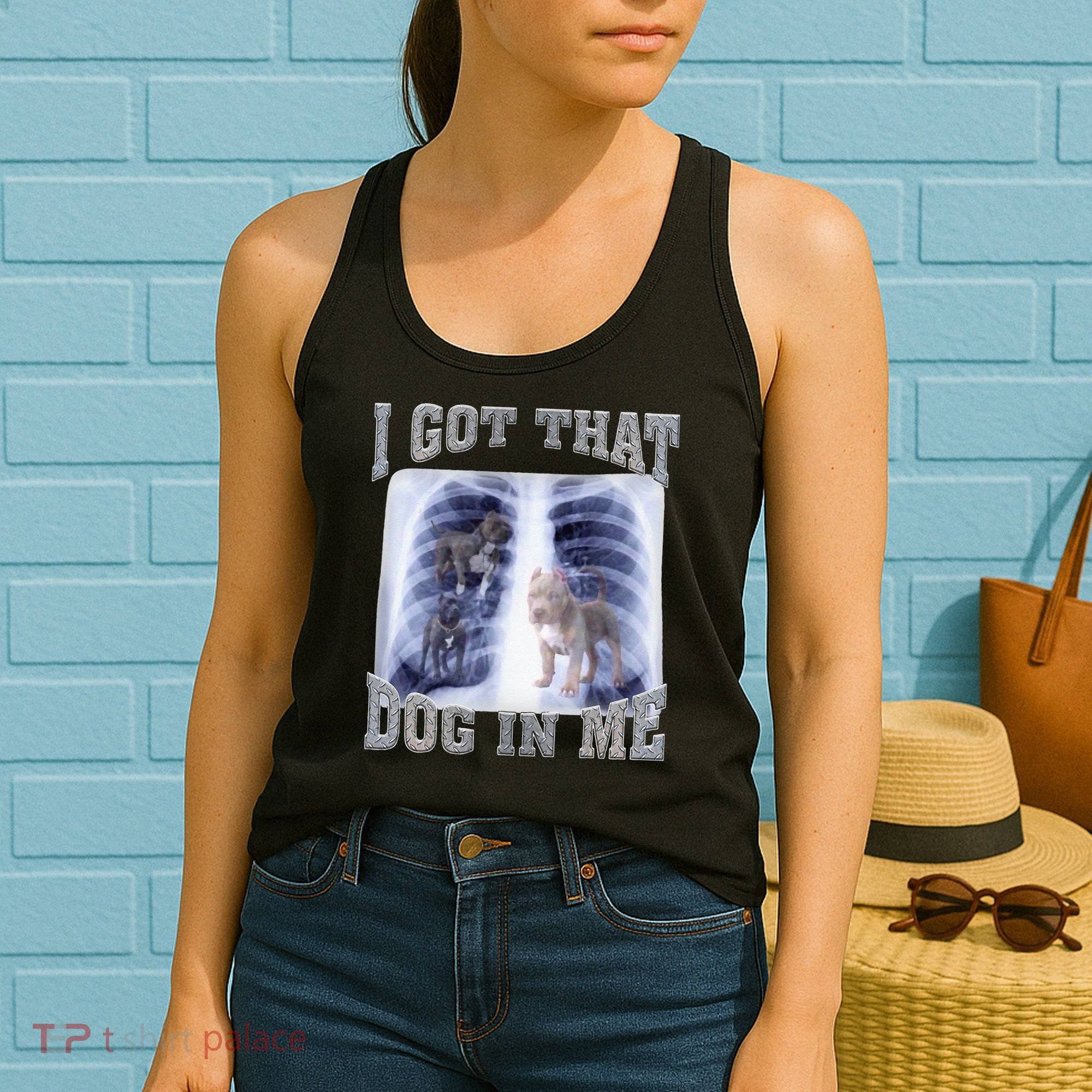 I Got That Dog In Me Xray Meme Women's Tank Top