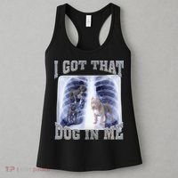 I Got That Dog In Me Xray Meme Women's Tank Top thumb 3