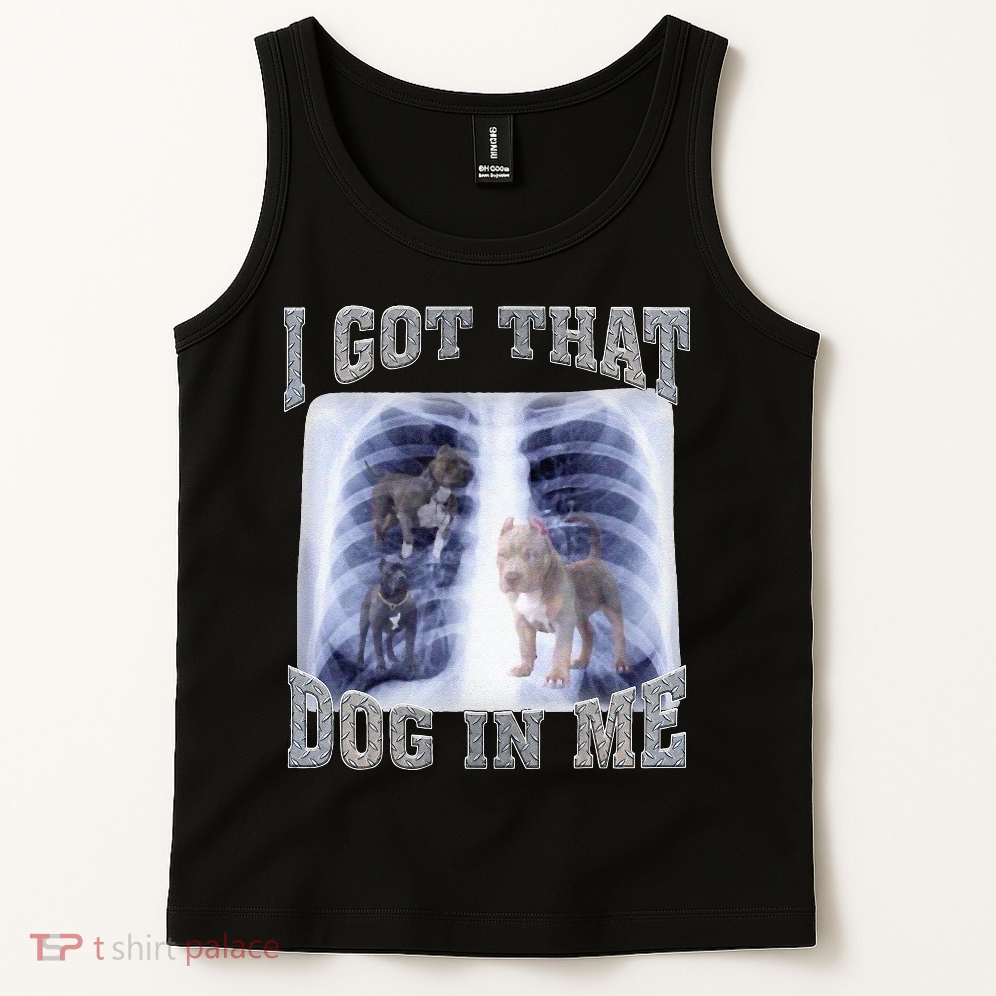 I Got That Dog In Me Xray Meme Tank Top