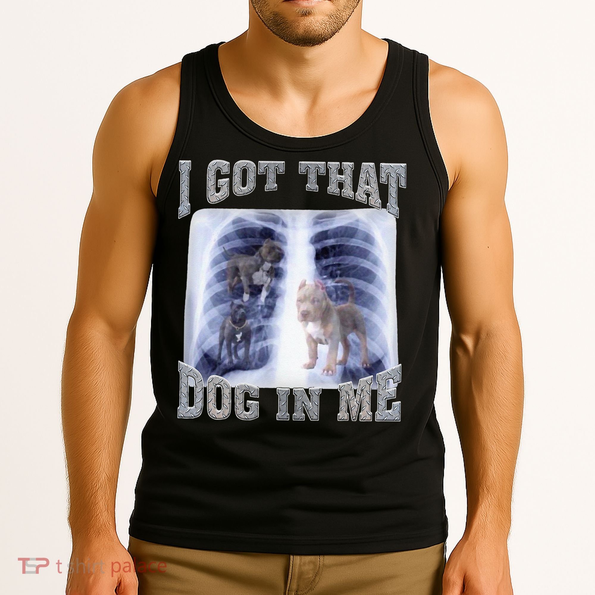 I Got That Dog In Me Xray Meme Tank Top
