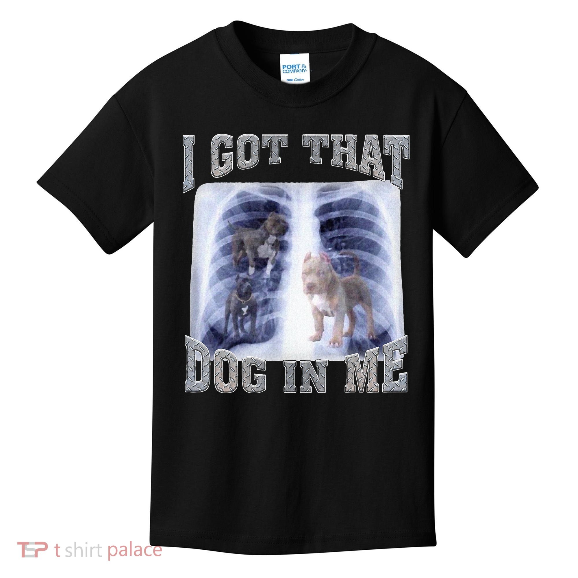 I Got That Dog In Me Xray Meme Kids T-Shirt