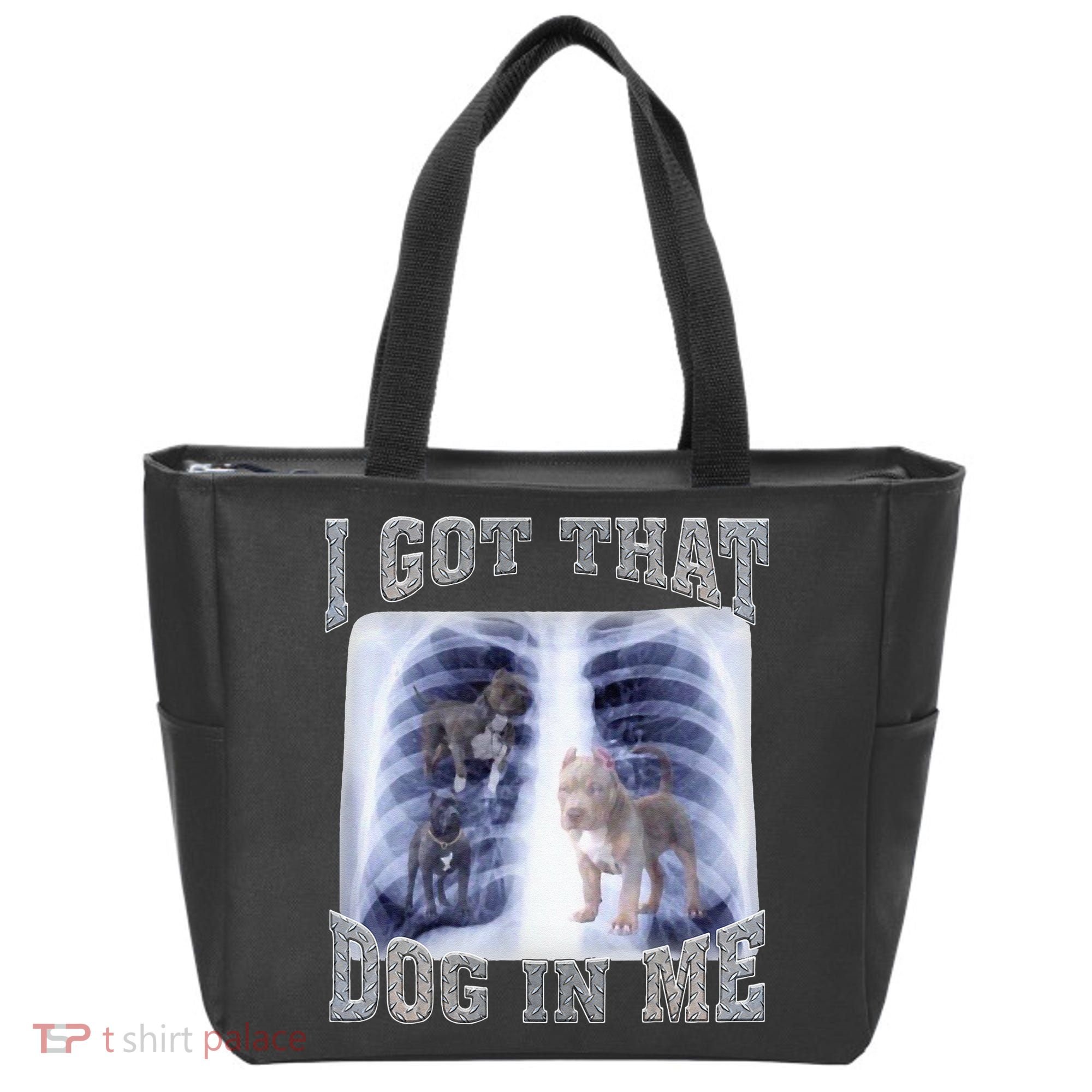 I Got That Dog In Me Xray Meme Tote Bag