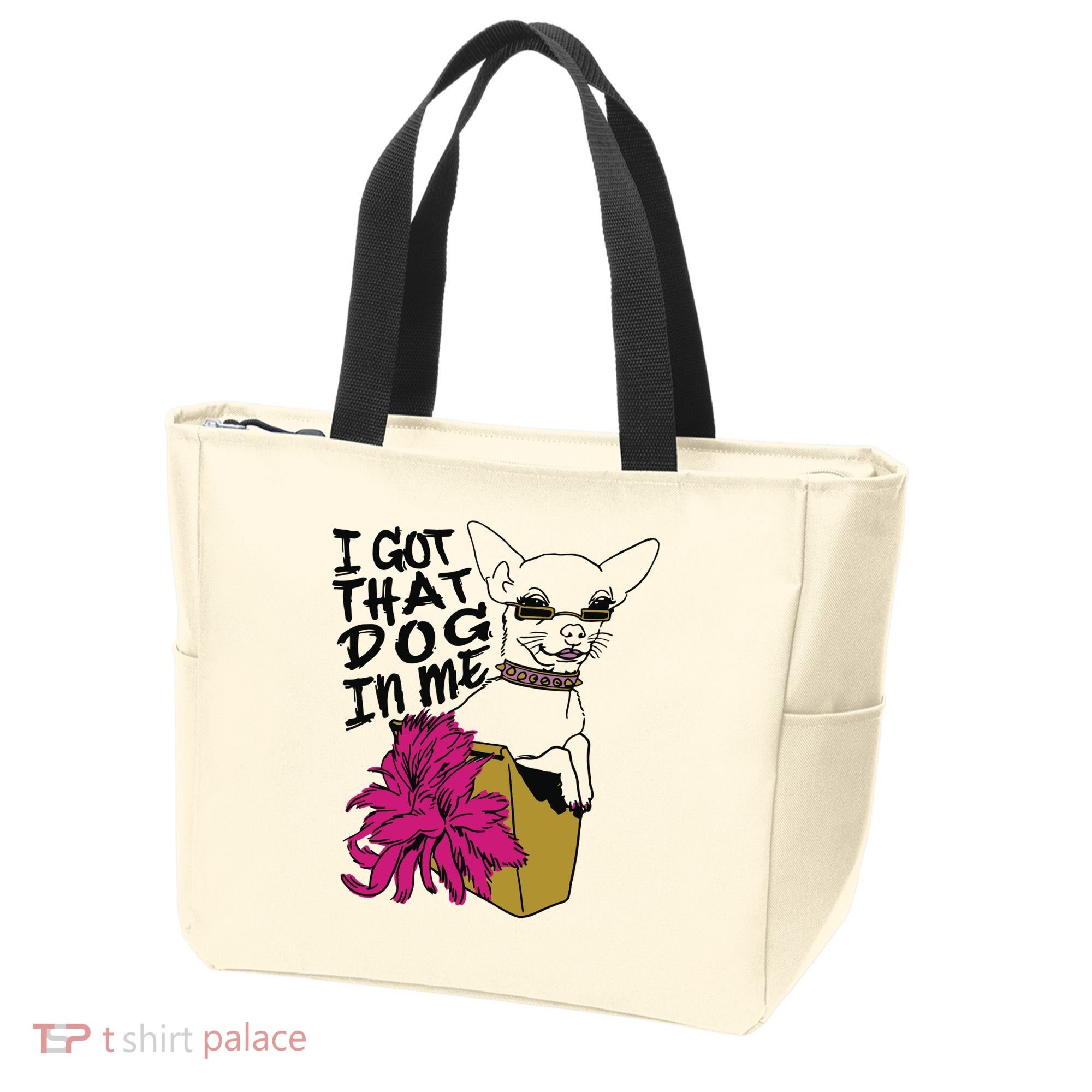I Got That Dog In Me Chihuahua Tote Bag