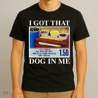 I Got That Dog In Me Funny Hot Dogs Combo Gifts T-Shirt thumb 3