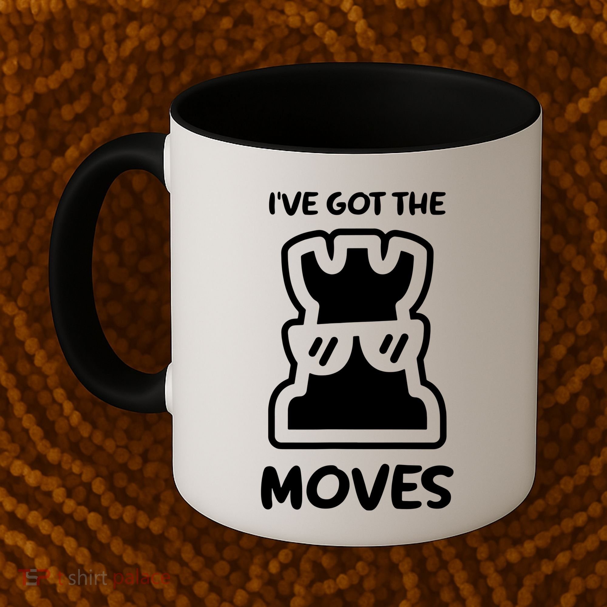 I Got The Moves Chess Coffee Mug