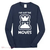 I Got The Moves Chess Long Sleeve Shirt thumb 0