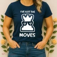 I Got The Moves Chess Women's T-Shirt thumb 2