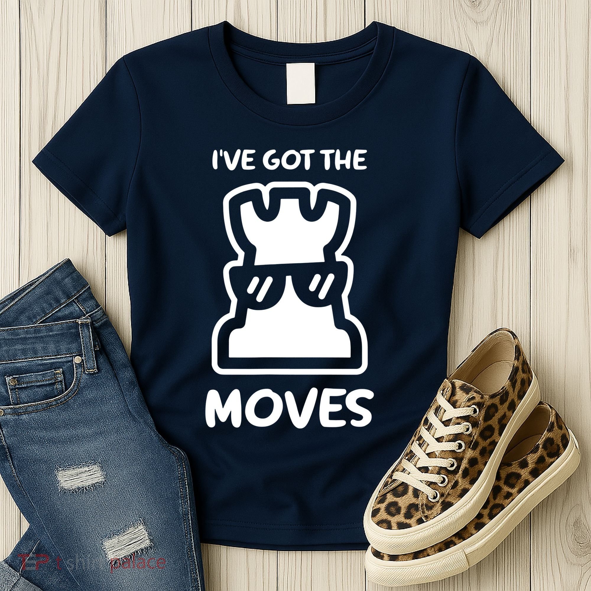 I Got The Moves Chess Women's T-Shirt
