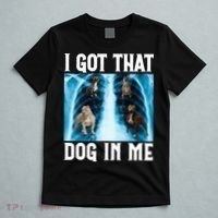 I Got That Dog In Me Xray Funny Saying Meme T-Shirt thumb 5