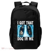 I Got That Dog In Me Xray Funny Saying Meme Backpack thumb 0
