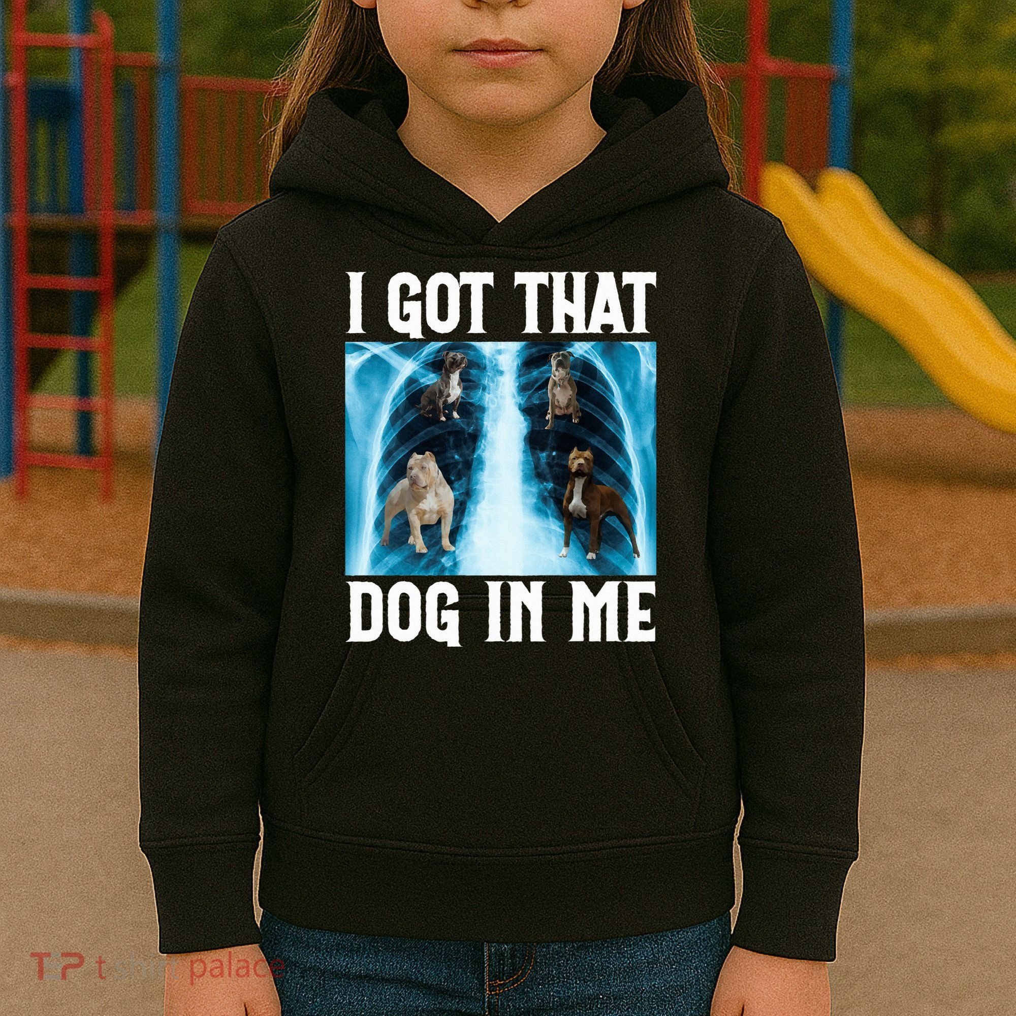 I Got That Dog In Me Xray Funny Saying Meme Kids Hoodie