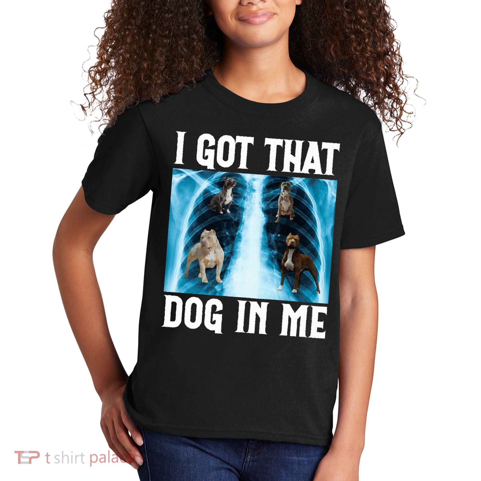 I Got That Dog In Me Xray Funny Saying Meme Kids T-Shirt