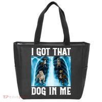 I Got That Dog In Me Xray Funny Saying Meme Tote Bag thumb 0