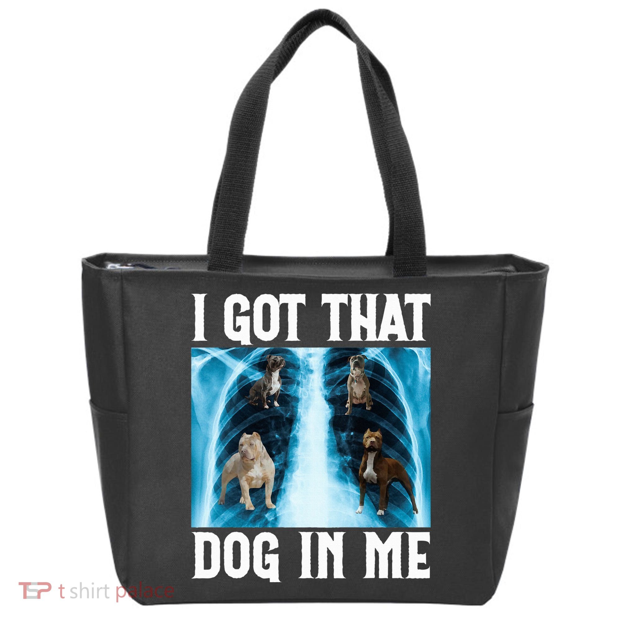 I Got That Dog In Me Xray Funny Saying Meme Tote Bag