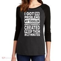 I Got 99 Problems My Toddler Created 98 Of Them Women's Tri-Blend 3/4-Sleeve Raglan Shirt thumb 2