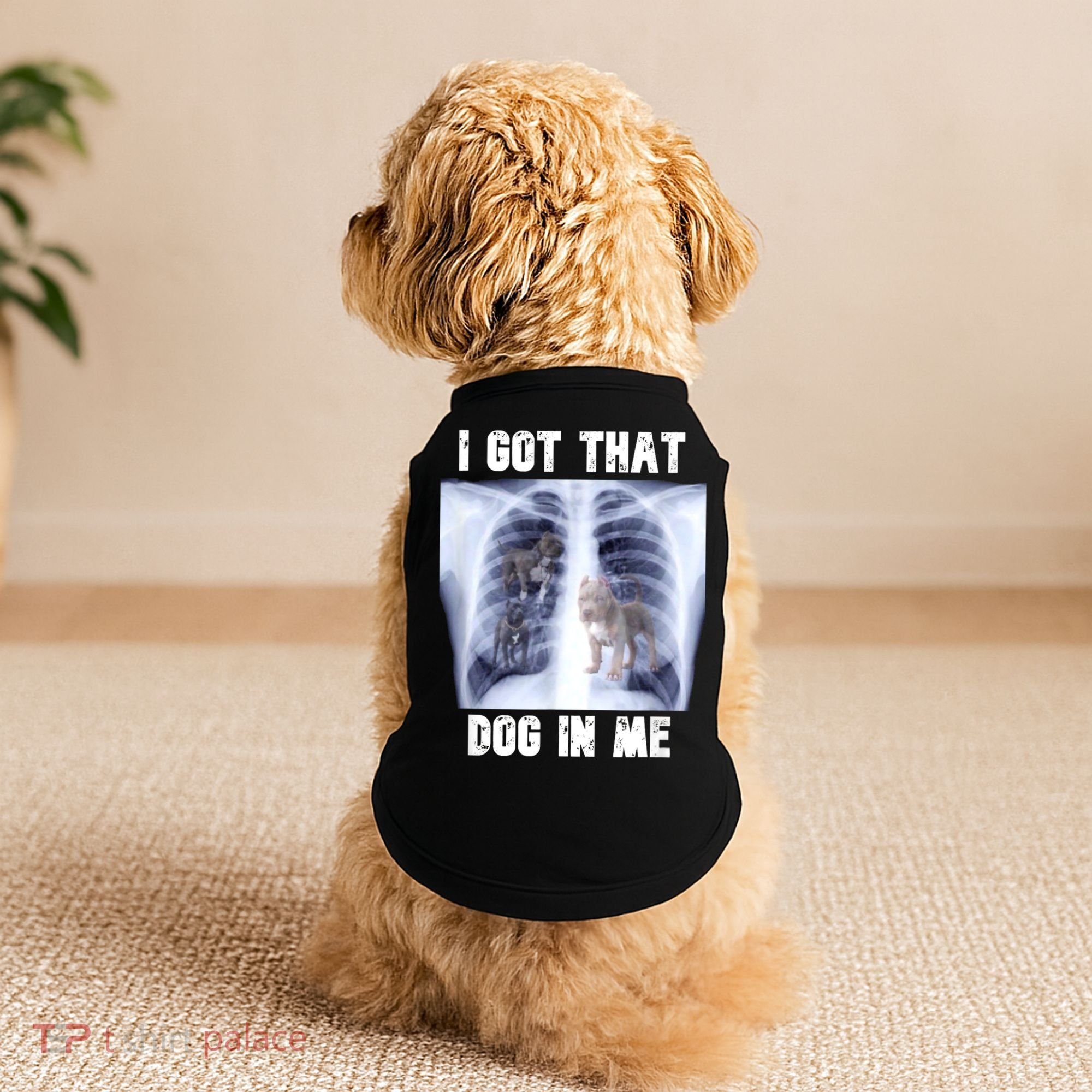 I Got That Dog In Me Xray Meme Doggie Tank